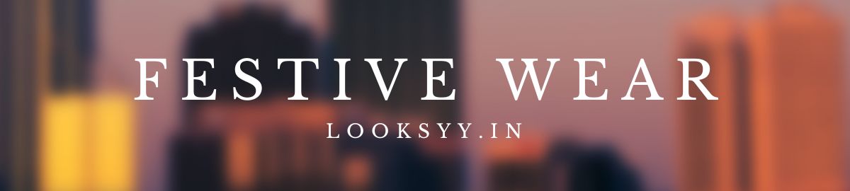 Festive Wear Collection